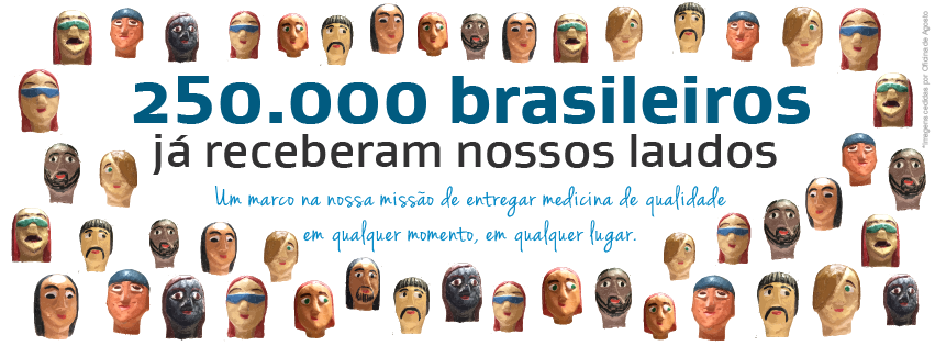 250.000 brasileiros receberam os nossos laudos - Telelaudo